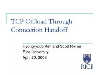 TCP Offload Through Connection Handoff