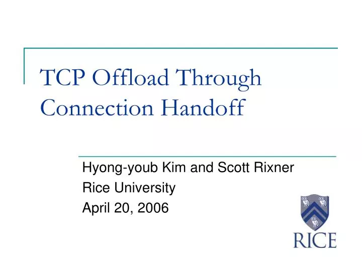 tcp offload through connection handoff