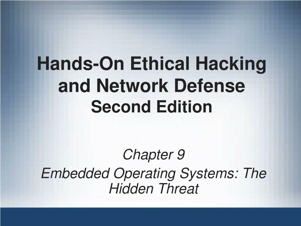 PPT HandsOn Ethical Hacking and Network Defense Second Edition