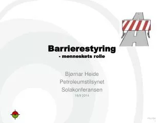 Barrierestyring - menneskets rolle