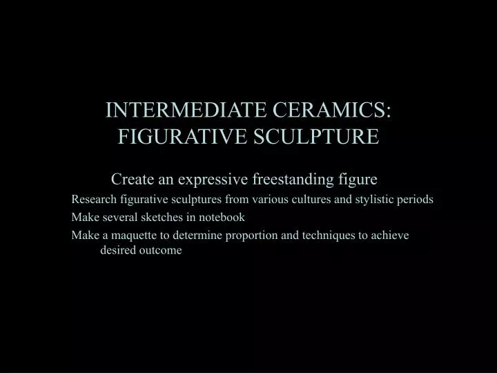 intermediate ceramics figurative sculpture