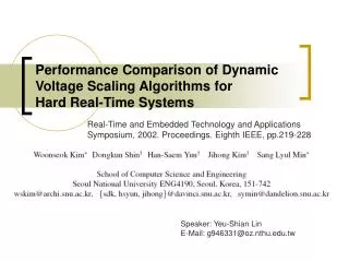 Performance Comparison of Dynamic Voltage Scaling Algorithms for Hard Real-Time Systems