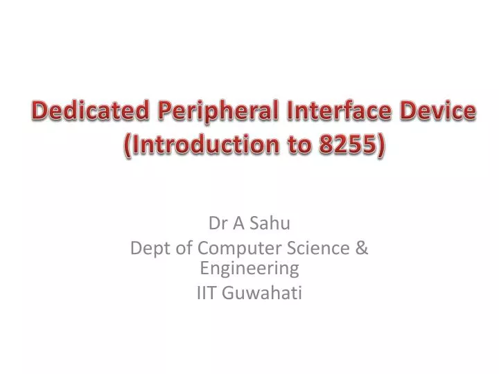 dedicated peripheral interface device introduction to 8255