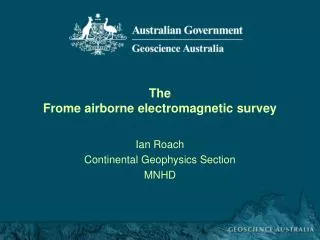The Frome airborne electromagnetic survey
