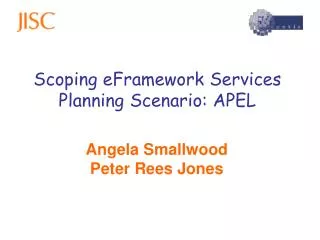Scoping eFramework Services Planning Scenario: APEL
