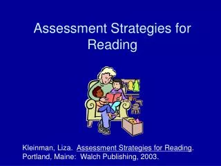 Assessment Strategies for Reading