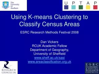Using K-means Clustering to Classify Census Areas ESRC Research Methods Festival 2008