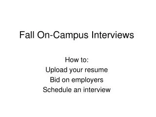 Fall On-Campus Interviews