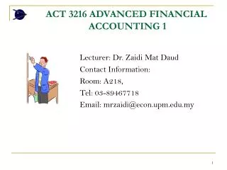 ACT 3216 ADVANCED FINANCIAL ACCOUNTING 1