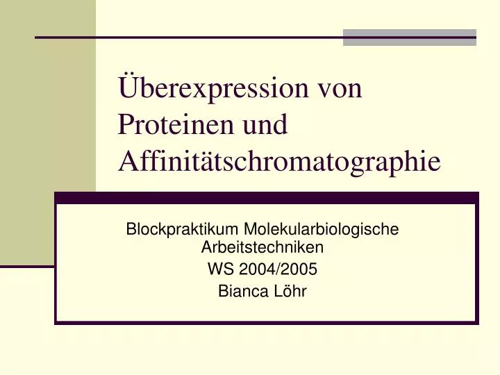 berexpression von proteinen und affinit tschromatographie