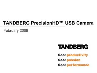 TANDBERG PrecisionHD™ USB Camera