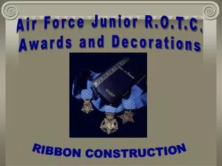 Air Force Junior R.O.T.C. Awards and Decorations