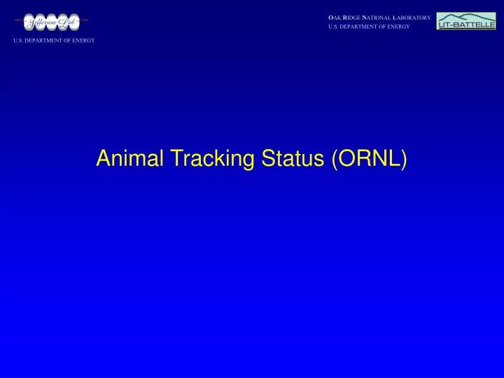 animal tracking status ornl