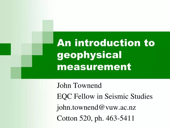 an introduction to geophysical measurement