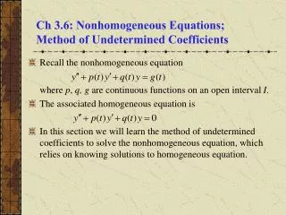 Ch 3.6: Nonhomogeneous Equations; Method of Undetermined Coefficients