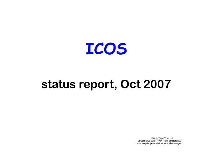 icos status report oct 2007