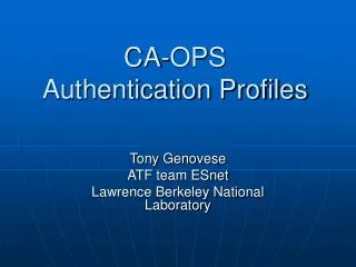 CA-OPS Authentication Profiles