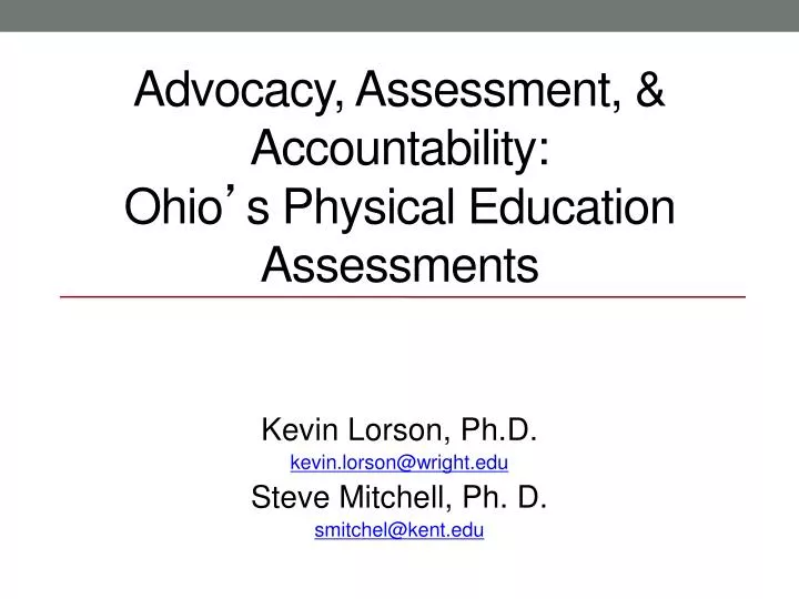 advocacy assessment accountability ohio s physical education assessments