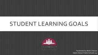 Student Learning Goals
