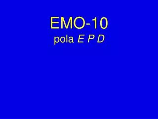 EMO-10 pola E P D