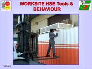 WORKSITE HSE Tools &amp; BEHAVIOUR
