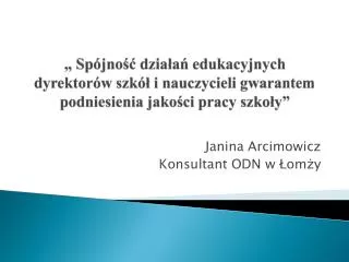 Janina Arcimowicz Konsultant ODN w Łomży