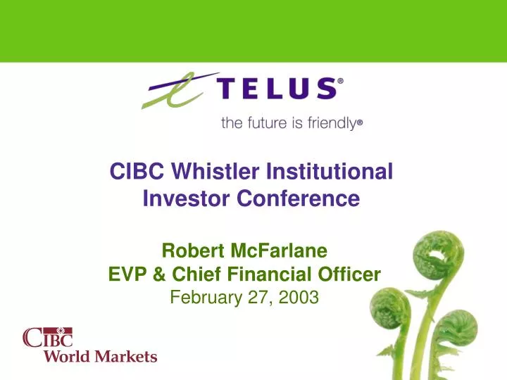 cibc whistler institutional investor conference