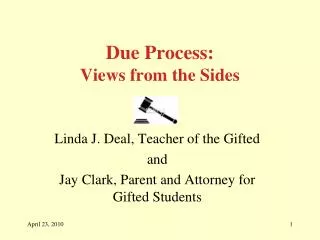 Due Process: Views from the Sides