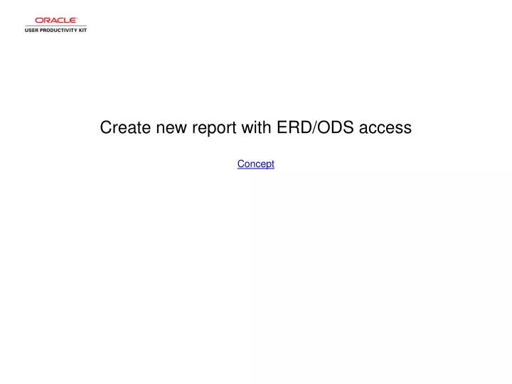 create new report with erd ods access concept