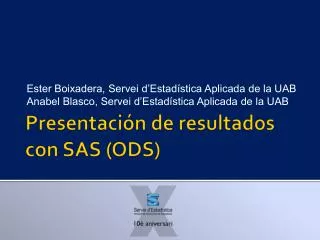 Presentación de resultados con SAS (ODS)