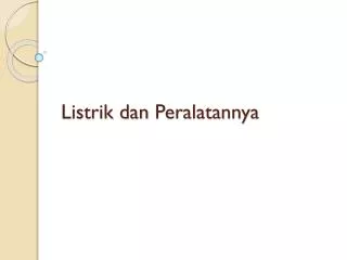 Listrik dan Peralatannya