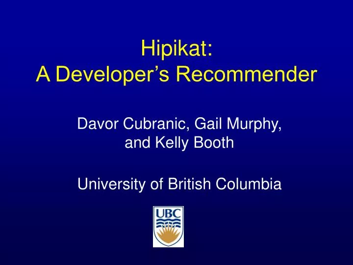hipikat a developer s recommender
