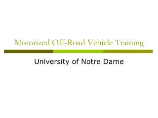Motorized Off-Road Vehicle Training