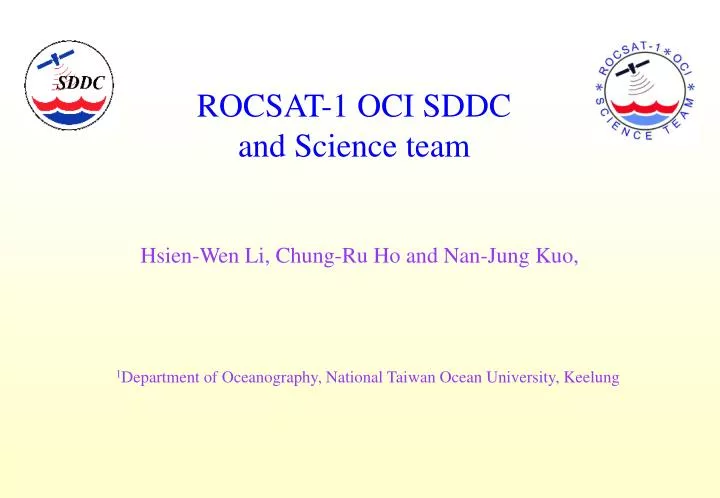 rocsat 1 oci sddc and science team