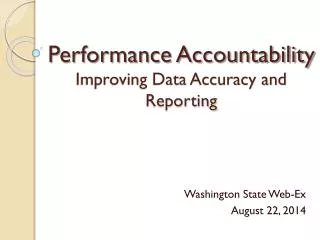 Performance Accountability Improving Data Accuracy and Reporting