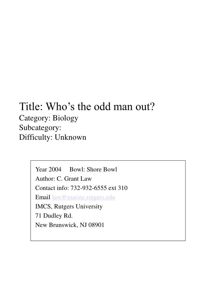 title who s the odd man out category biology subcategory difficulty unknown
