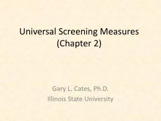 Universal Screening Measures (Chapter 2)