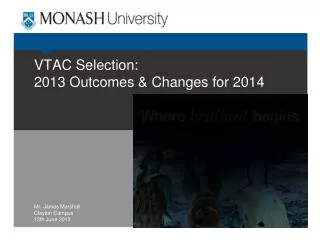 VTAC Selection: 2013 Outcomes &amp; Changes for 2014