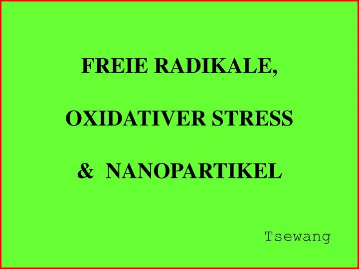 freie radikale oxidativer stress nanopartikel