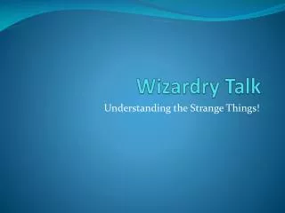 Wizardry Talk