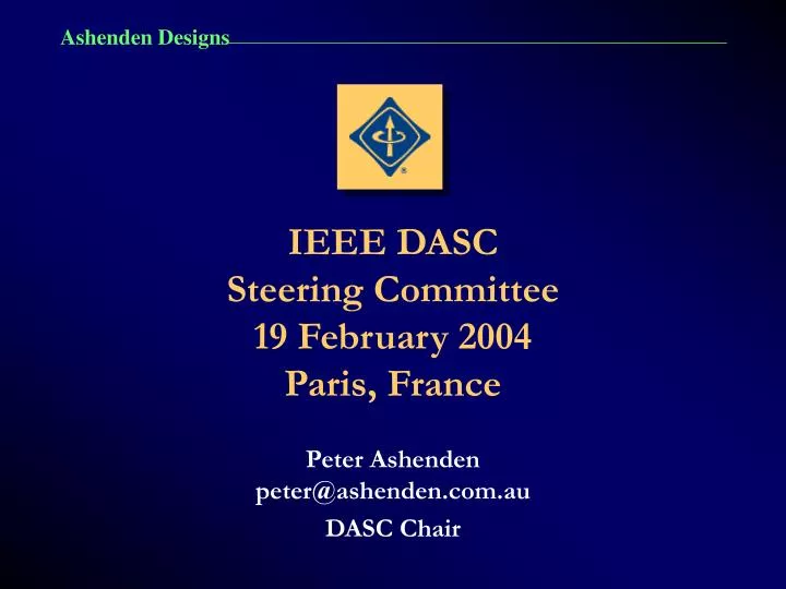 ieee dasc steering committee 19 february 2004 paris france