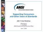 Supporting Consumers and Other Users of Standards - slide 1