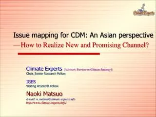 Issue mapping for CDM: An Asian perspective — How to Realize New and Promising Channel?