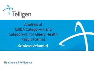 Analysis of QRDA Category-II and Category-III for Query Health Result Format
