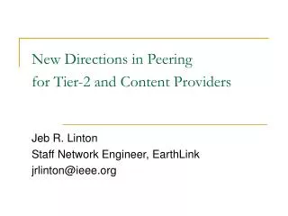New Directions in Peering for Tier-2 and Content Providers