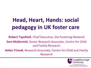 Head, Heart, Hands: social pedagogy in UK foster care