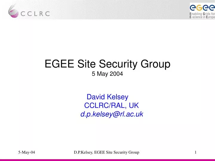egee site security group 5 may 2004