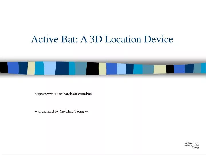 active bat a 3d location device