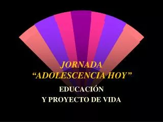 JORNADA “ADOLESCENCIA HOY”
