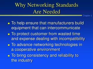Why Networking Standards Are Needed